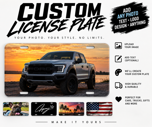 Custom License Plate – Personalized Photo, Text & Logo Plate for Cars, Trucks & Gifts